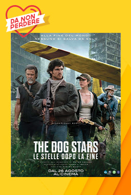 poster Da Non Perdere The Dog Stars - Le stelle dopo la fine 